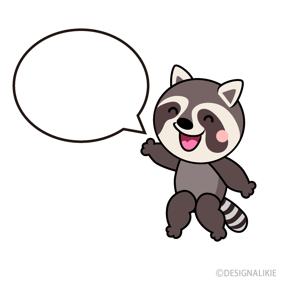 話すアライグマキャラ